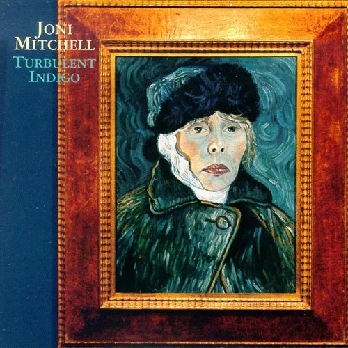 Joni Mitchell: Turbulent Indigo (1994)